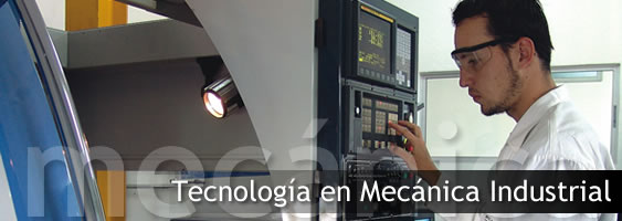 Tecnología en Mecánica Industrial